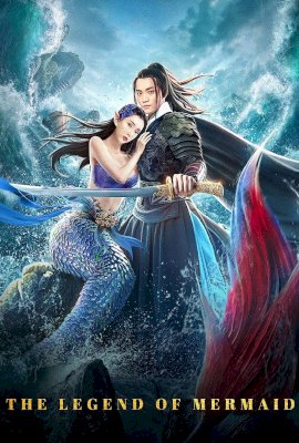 Donghai renyu chuan/ The Legend of Mermaid (2020)