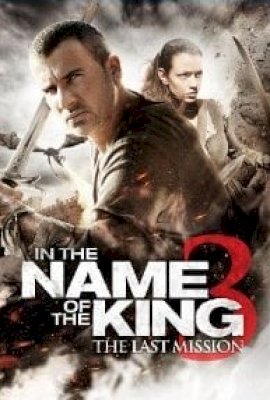 In the Name of the King: The Last Mission (2014)