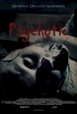 Psychotic (2012)