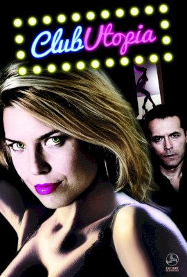 Club Utopia (2013)