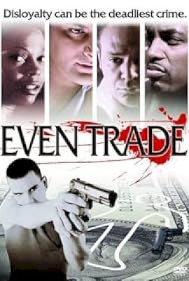 Even Trade  (2004)
