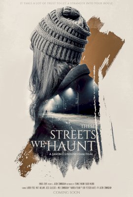 These Streets We Haunt  (2021)
