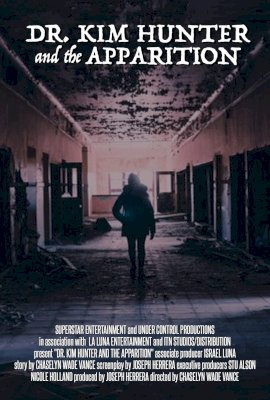 Dr Kim Hunter and The Apparition  (2022)