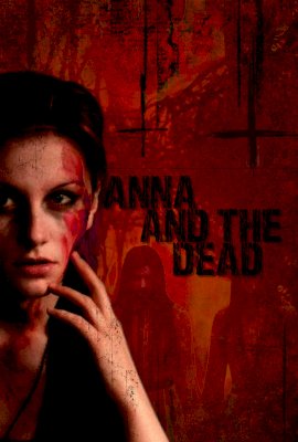 Anna and the Dead  (2015)