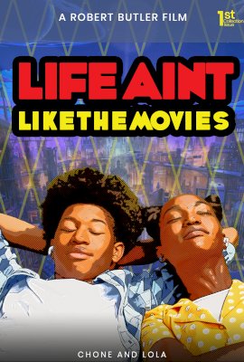 Life Ain't Like The Movies  (2021)