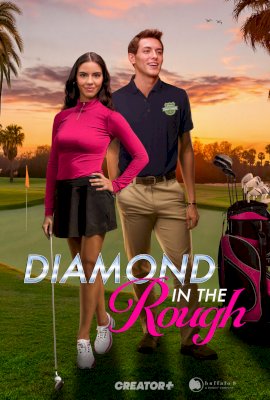 Diamond in the Rough  (2022)