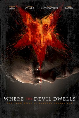 Where The Devil Dwells  (2016)