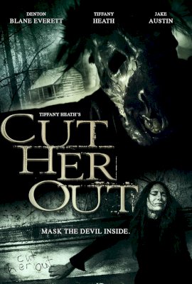 Cut Her Out  (2014)