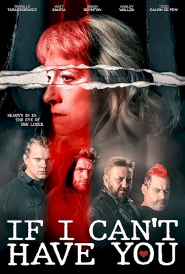 If I Can't Have You  (2022)