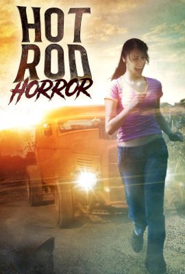 Hot Rod Horror  (2008)