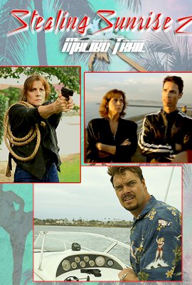 Stealing Sunrise 2: Malibu Trail (2017)