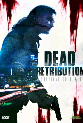 Dead Retribution  (2011)