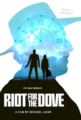Riot for the Dove  (2022)