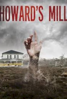 Howard's Mill  (2021)