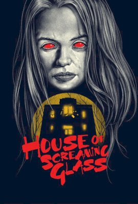 House of Screaming Glass  (2024)