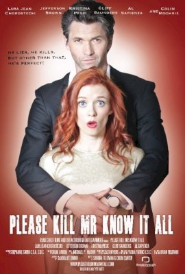 Please Kill Mr. Know It All  (2012)