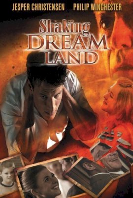Shaking Dream Land  (2006)