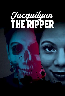 Jacquilynn The Ripper  (2023)