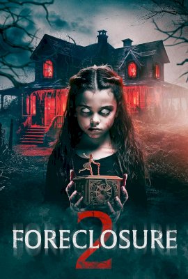 Foreclosure 2  (2024)