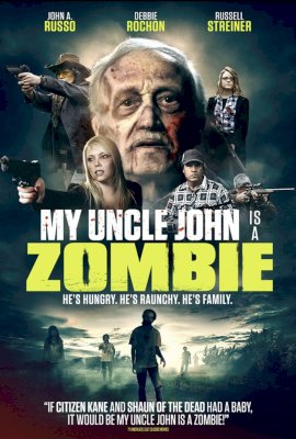 My Uncle John Is a Zombie! (2016)