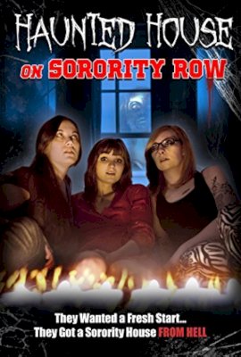 Haunted House on Sorority Row (2014)
