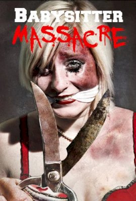 Babysitter Massacre  (2013)