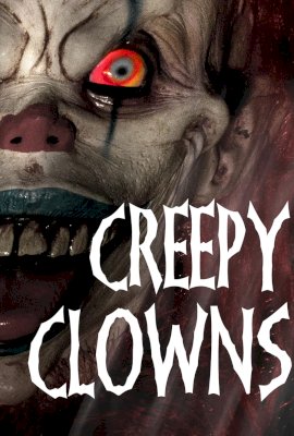 Creepy Clowns  (2016)