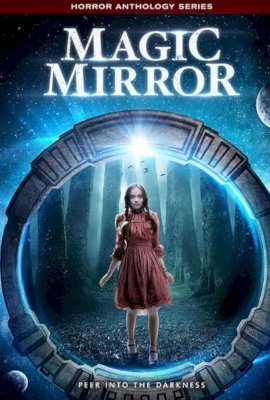 Magic Mirror Anthology  (2020)