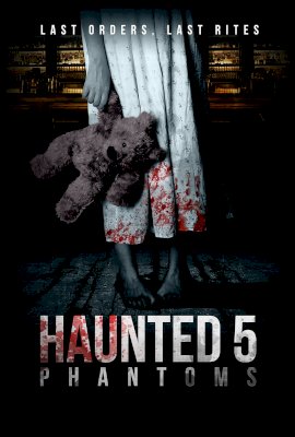 Haunted 5: Phantoms  (2020)
