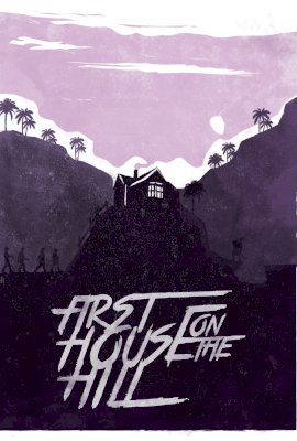 First House on the Hill  (2017)