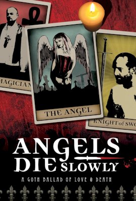 Angels Die Slowly  (2010)