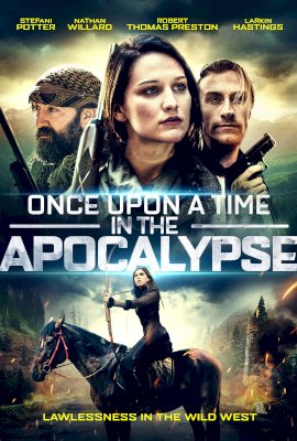 Once Upon a Time in the Apocalypse  (2021)