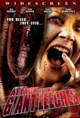 Attack Of The Giant Leeches  (2008)