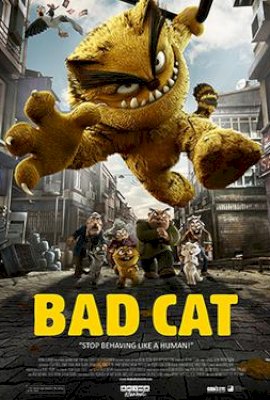 BAD CAT  (2016)