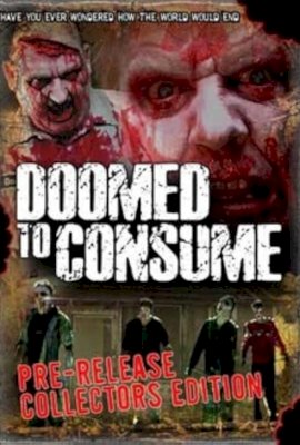 Doomed To Consume  (2006)