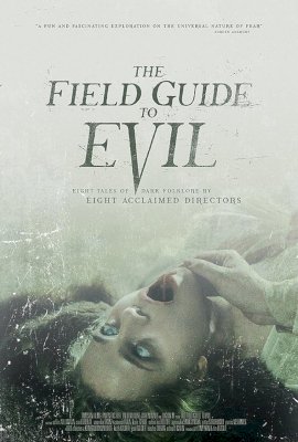 The Field Guide To Evil  (2018)