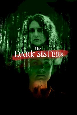 The Dark Sisters  (2023)