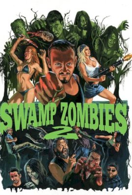 Swamp Zombies 2  (2018)