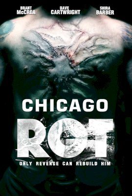 Chicago Rot  (2016)