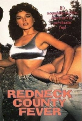 Redneck County Fever  (1992)