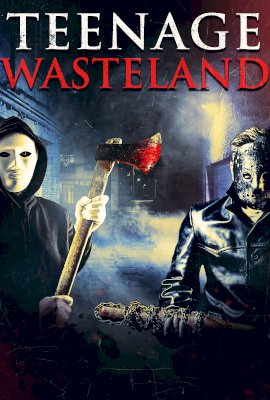 TEENAGE WASTELAND  (2006)