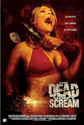 The Dead Don't Scream  (2007)