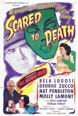 Scared to Death  (1947)