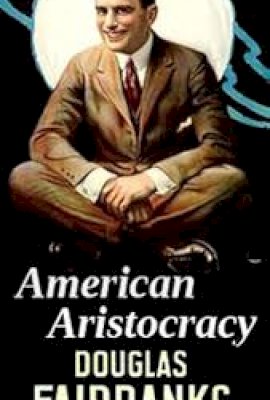 American Aristocracy (1916)