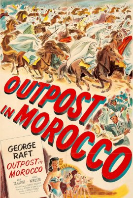 Outpost in Morocco  (1949)