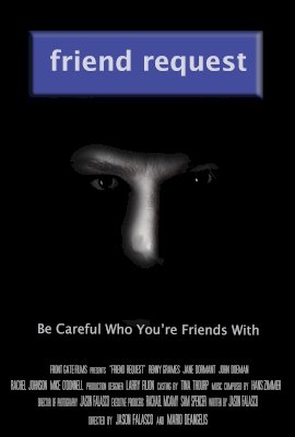 Friend Request  (2013)