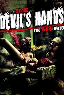 By the Devil's Hands  (2009)