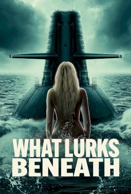 What Lurks Beneath  (2024)