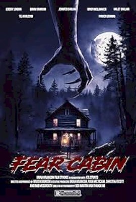Fear Cabin: The Last Weekend of Summer (2024)